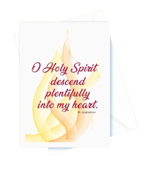 Confirmation – O Holy Spirit descend plentifully into my heart. St. Augustine Card