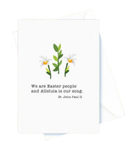 Load image into Gallery viewer, Easter – We Are Easter People. St. John Paul II Card