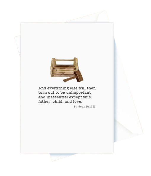 Father’s Day – And Everything Else, Toolbox. St. John Paul II Card