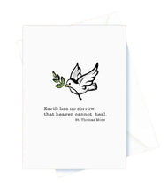 Load image into Gallery viewer, Earth Has No Sorrow that Heaven Cannot Heal. St. Thomas More, Sympathy Card