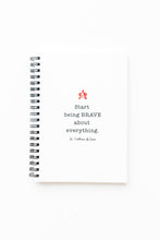 Load image into Gallery viewer, Start Being Brave about Everything. St. Catherine of Siena Notebook
