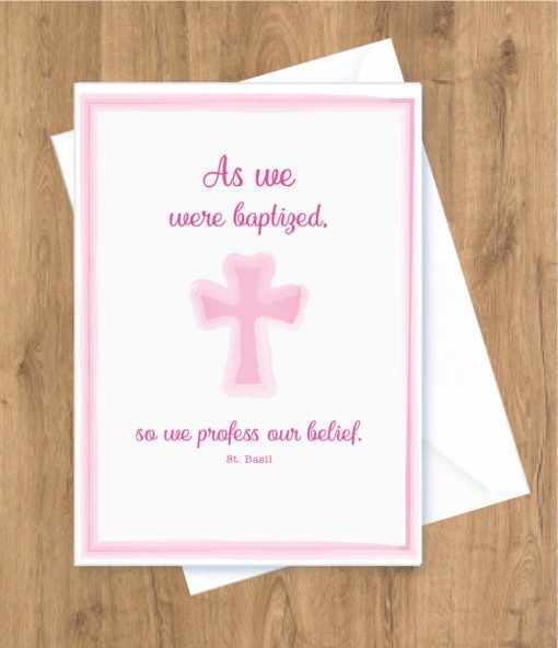 Baptism – As We Were Baptized, Pink. St. Basil Card