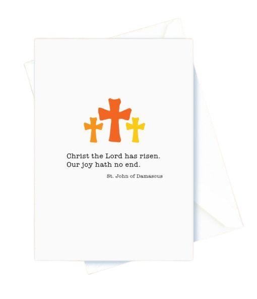 Easter – Christ Has Risen. St. John of Damascus Card