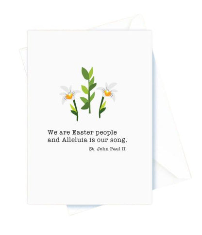 Easter – We Are Easter People. St. John Paul II Card