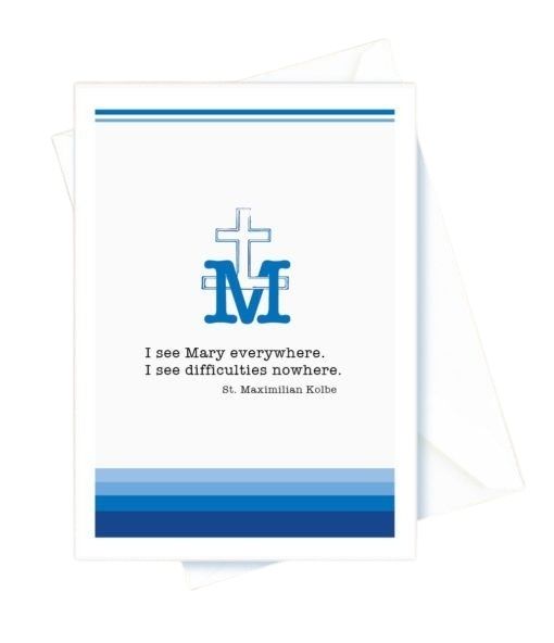 Encouragement – I See Mary Everywhere, Cross. St. Maximillian Kolbe Card