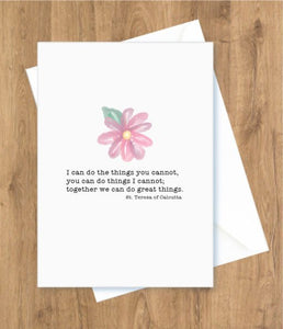 Together We Can Do Great Things. St. Teresa of Calcutta, Friendship Card
