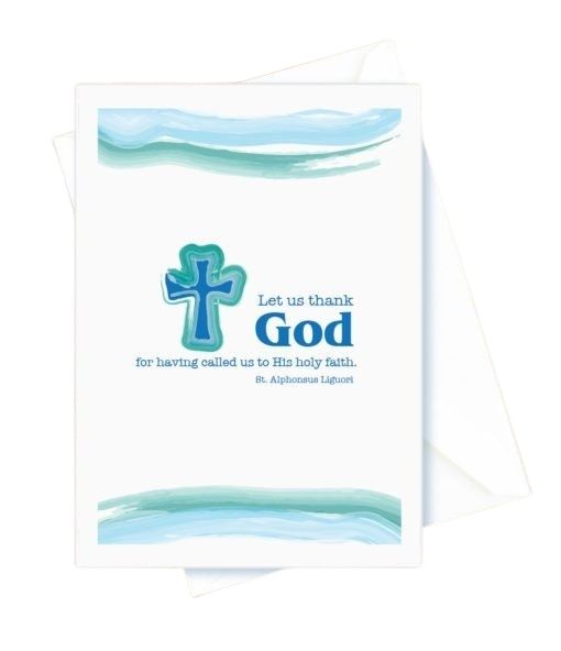 Encouragement – Let Us Thank God, Cross. Saint Alphonsus Liguori Card