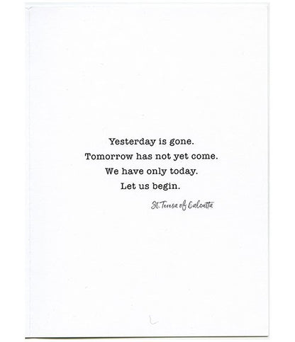 Encouragement – Let Us Begin. St. Teresa of Calcutta Card