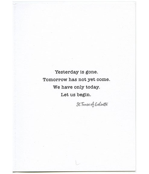Encouragement – Let Us Begin. St. Teresa of Calcutta Card