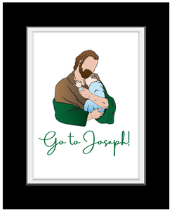 Go to Joseph! St. Joseph and Child Matte