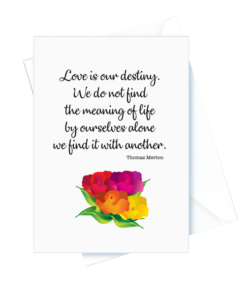 Wedding – Love Is Our Destiny. Thomas Merton Card