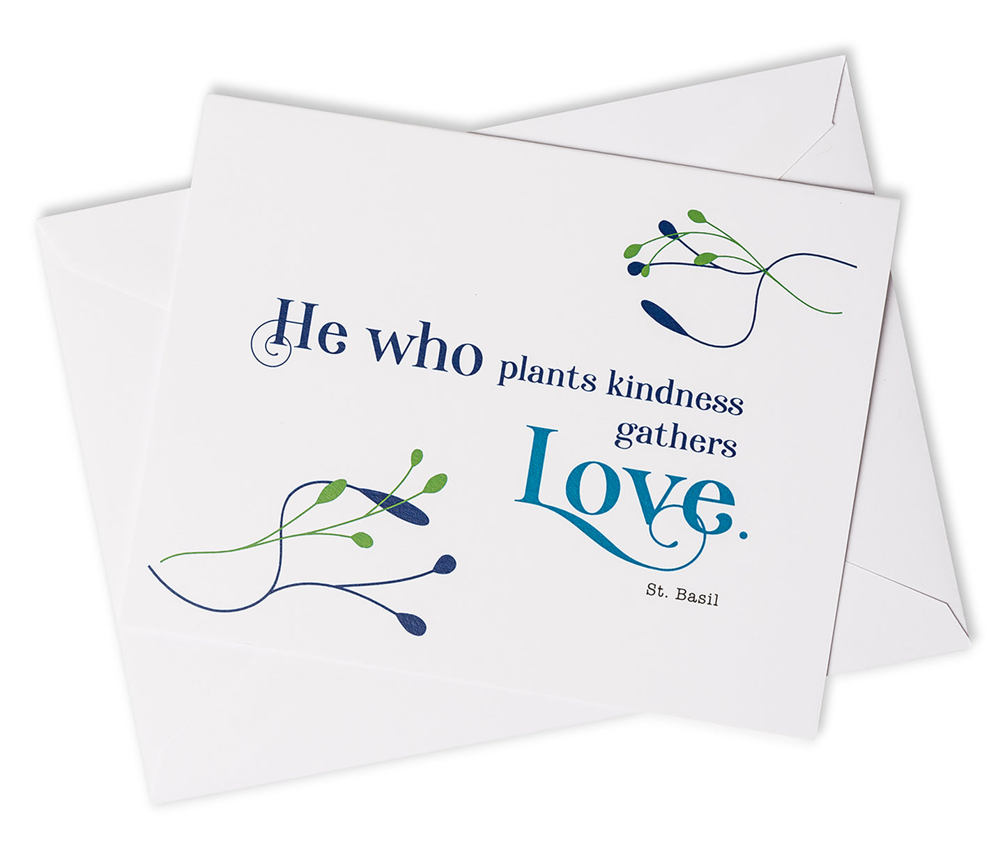 He Who Plants Kindness Gathers Love. St. Basil Notecards