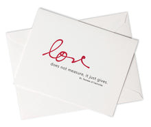 Load image into Gallery viewer, Love Does Not Measure, It Just Gives. St. Teresa of Calcutta Notecards
